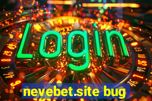 nevebet.site bug